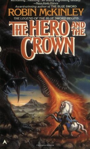 The Hero and the Crown (Damar #2) by Robin McKinley
