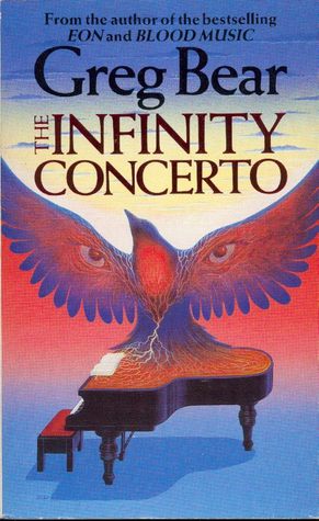 The Infinity Concerto (Songs of Earth and Power #1) by Greg Bear