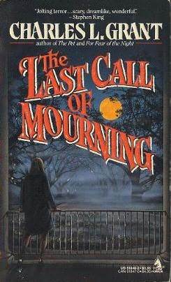 The Last Call of Mourning (Oxrun Station) by Charles L. Grant