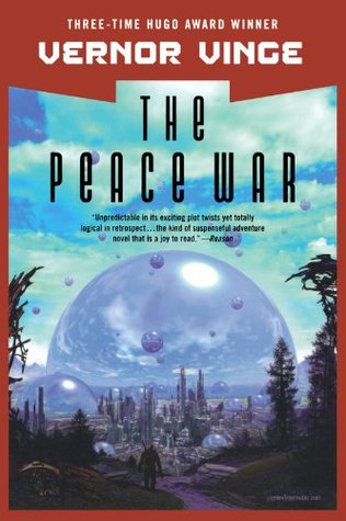 The Peace War (Across Realtime #1) by Vernor Vinge