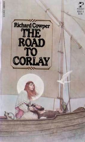The Road to Corlay (The White Bird of Kinship #1) by Richard Cowper