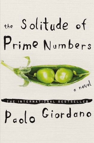 The Solitude of Prime Numbers by Paolo Giordano