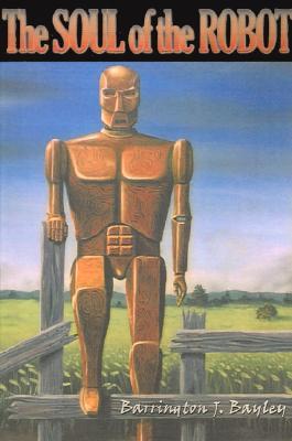 the-soul-of-the-robot-robot-1-by-barrington-j-bayley