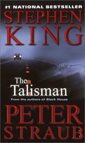 The Talisman (The Talisman #1) by Stephen King