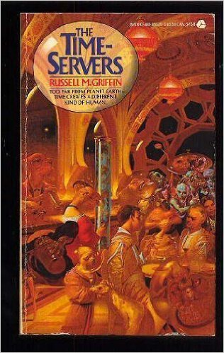 The Timeservers by Russell M. Griffin