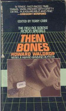 Them Bones by Howard Waldrop