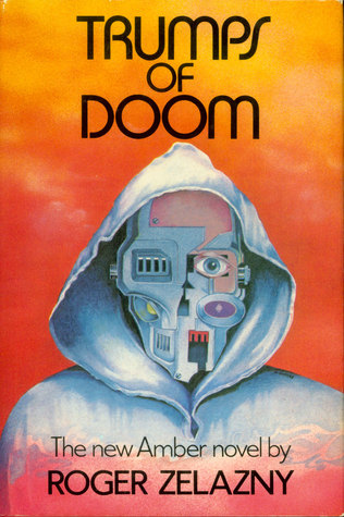 Trumps of Doom (The Chronicles of Amber #6) by Roger Zelazny