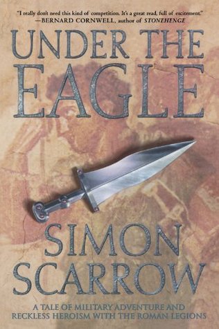Under the Eagle (Eagle #1) by Simon Scarrow