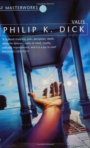 VALIS (VALIS Trilogy #1) by Philip K. Dick