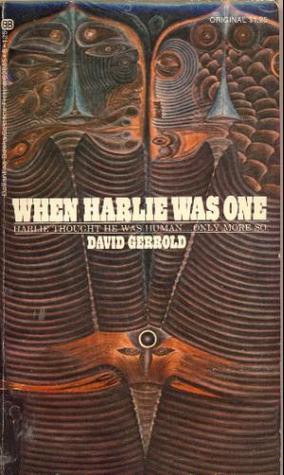 When HARLIE Was One by David Gerrold