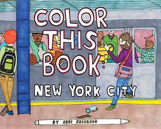 Color this Book- New York City by Abbi Jacobson