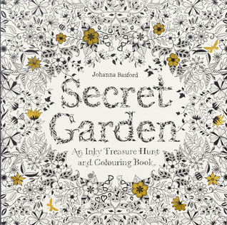 Secret Garden- An Inky Treasure Hunt and Colouring Book by Johanna Basford