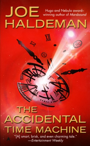 The Accidental Time Machine by Joe Haldeman