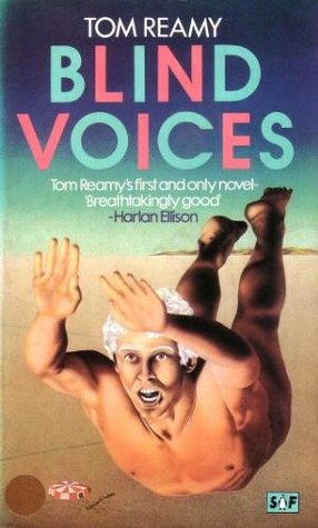 Blind Voices by Tom Reamy