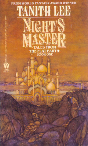Night's Master (Tales from the Flat Earth #1) by Tanith Lee