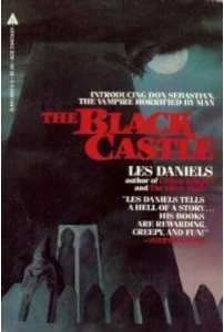 The Black Castle (Don Sebastian Vampire Chronicles #1) by Les Daniels