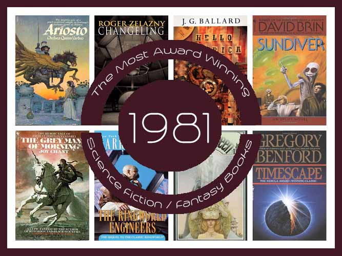 The Most Award Winning Science Fiction & Fantasy Books Of 1981