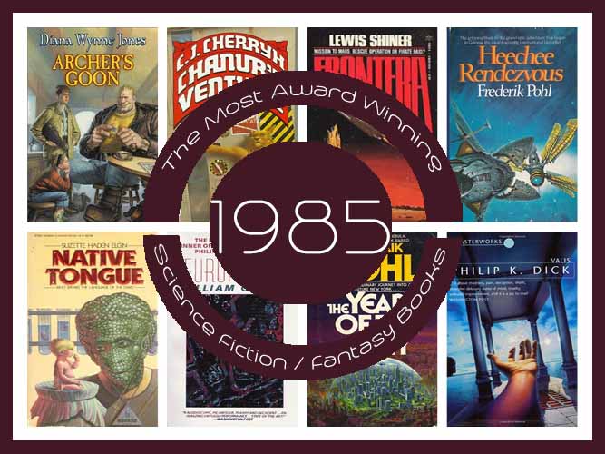 The Most Award Winning Science Fiction & Fantasy Books Of 1985
