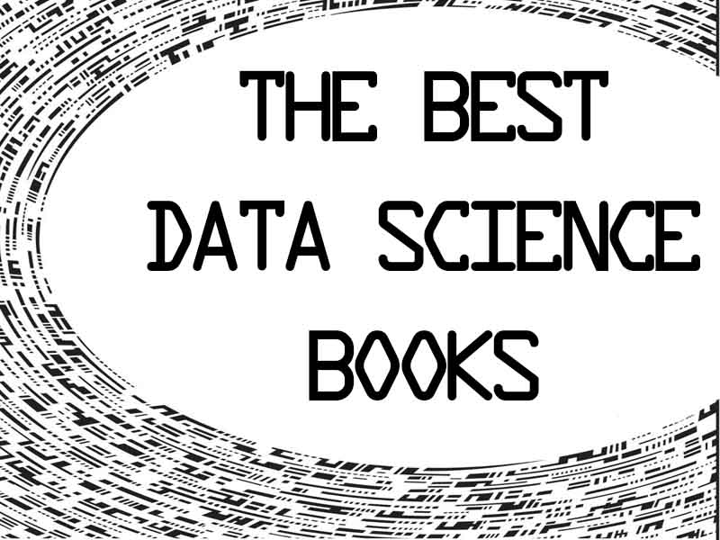 The Best Data Science Books Of All-Time