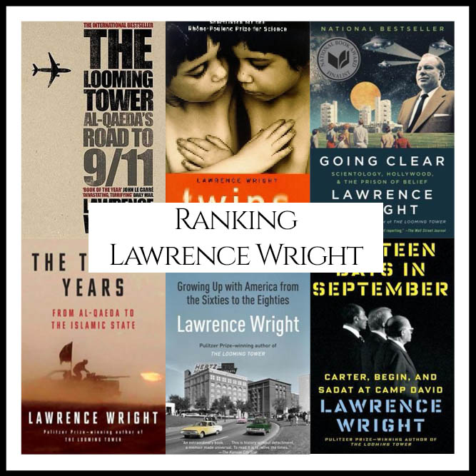 Ranking Author Lawrence Wright’s Best Books (A Bibliography Countdown)