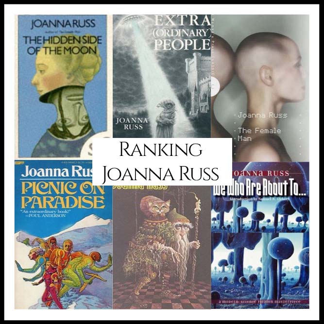Ranking Author Joanna Russ’s Best Books (A Bibliography Countdown)