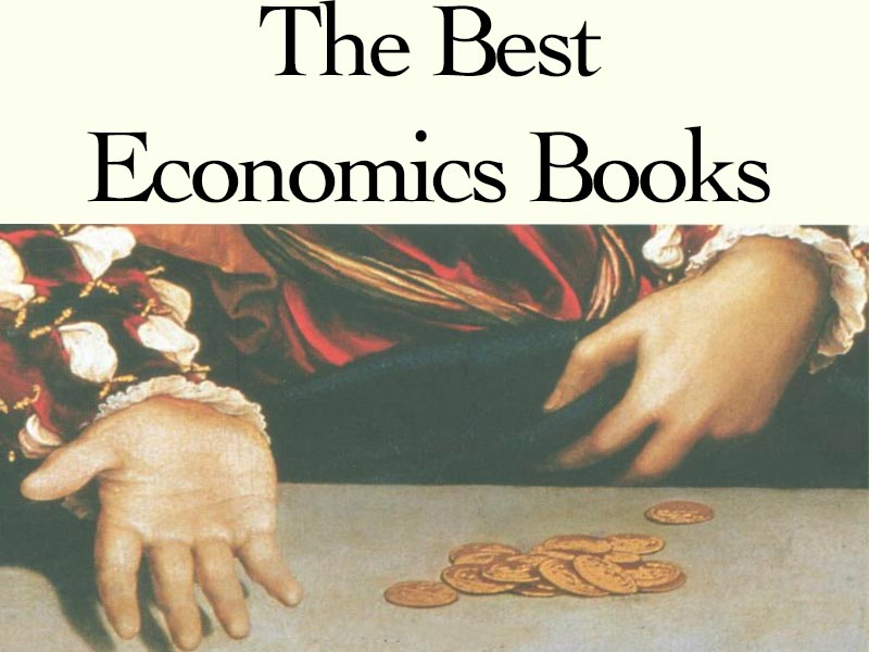 The Best Economics Books Of All-Time
