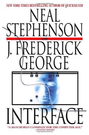 Interface by Neal Stephenson Ranking Author Neal Stephenson&039s Best Books (A Bibliography Countdown) - Book Scrolling
