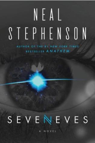 Seveneves by Neal Stephenson Ranking Author Neal Stephenson&039s Best Books (A Bibliography Countdown) - Book Scrolling
