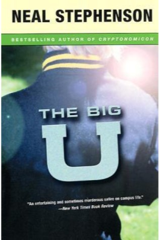 The Big U by Neal Stephenson Ranking Author Neal Stephenson&039s Best Books (A Bibliography Countdown) - Book Scrolling