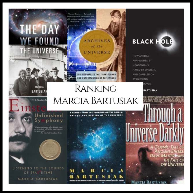 Ranking Author Marcia Bartusiak’s Best Books (A Bibliography Countdown)