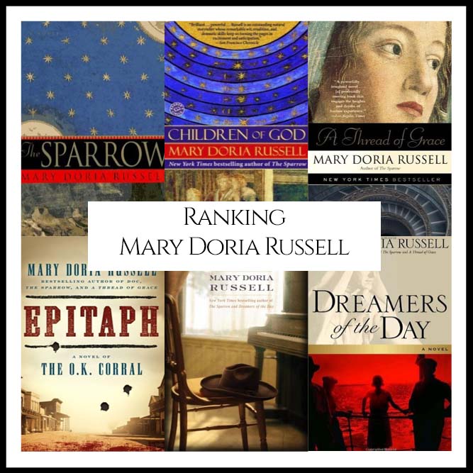 Ranking Author Mary Doria Russell’s Best Books (A Bibliography Countdown)