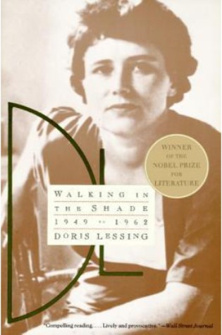 Walking in the Shade: Volume Two of My Autobiography, 1949 to 1962