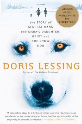 The Story of General Dann and Mara's Daughter, Griot and the Snow Dog
