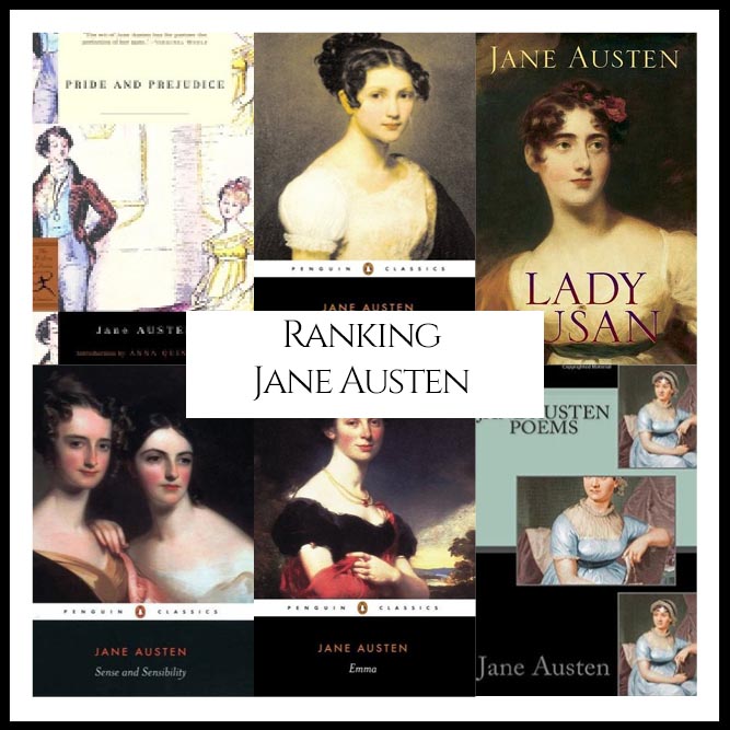 Ranking Author Jane Austen’s Best Books (A Bibliography Countdown)