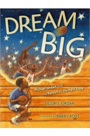 Dream Big: Michael Jordan and the Pursuit of Excellence