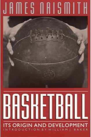 Basketball: Its Origin and Development