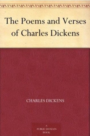 The Complete Poems of Charles Dickens