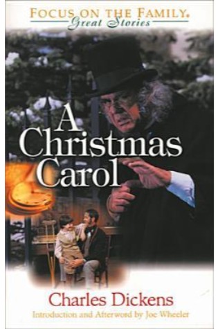 A Christmas Carol, In Prose: Being a Ghost Story of Christmas