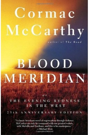 Blood Meridian or the Evening Redness in the West