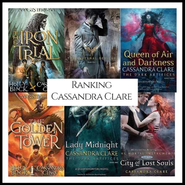 Ranking Author Cassandra Clare's Best Books (A Bibliography Countdown ...