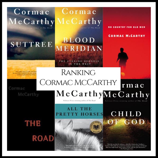 Cormac McCarthy Bibliography Ranking Books