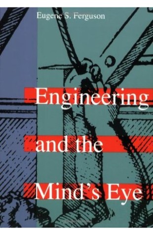 Engineering and the Mind’s Eye
