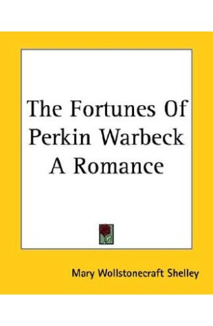 The Fortunes of Perkin Warbeck, A Romance