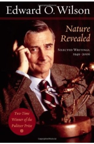 Nature Revealed: Selected Writings 1949–2006