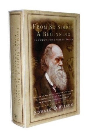 From So Simple a Beginning: Darwin's Four Great Books. 2005