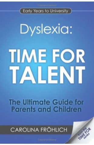 Dyslexia: Time for Talent