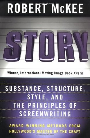 Story: Substance, Structure, Style and the Principles of Screenwriting