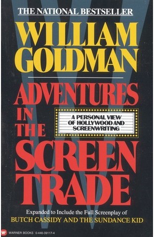 Adventures in the Screen Trade