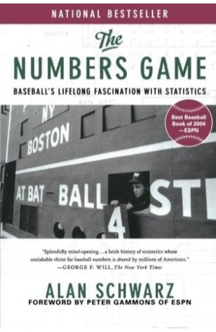 The Numbers Game: Baseball's Lifelong Fascination with Statistics