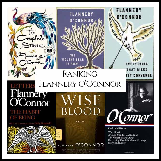 Ranking Author Flannery O’Connor’s Best Books (A Bibliography Countdown)